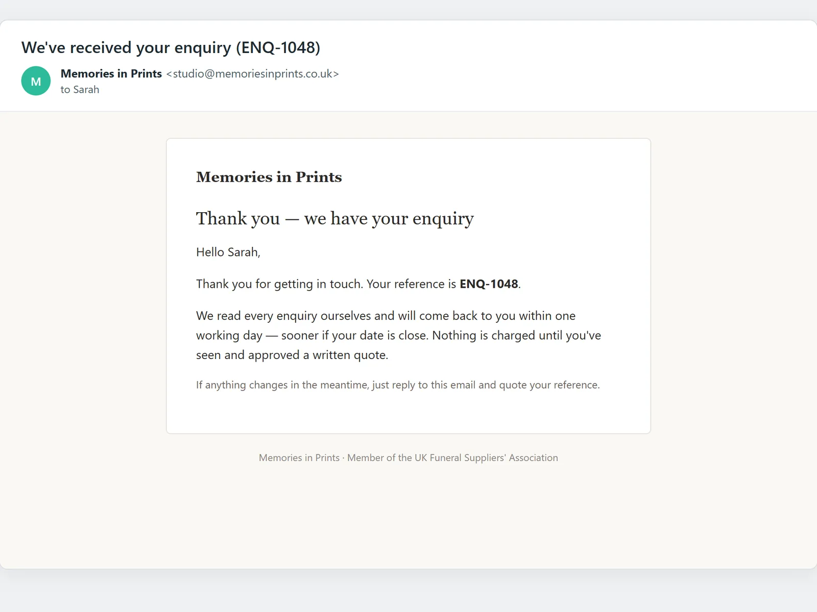 The email confirming an enquiry has arrived, with its reference